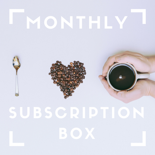 Monthly Subscription Box:  I LOVE COFFEE (Two 16oz bags)